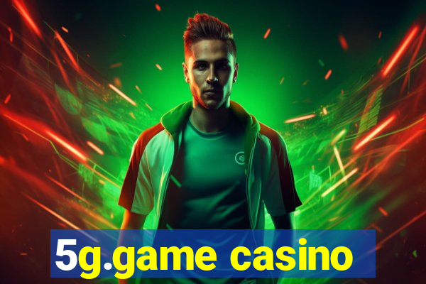 5g.game casino