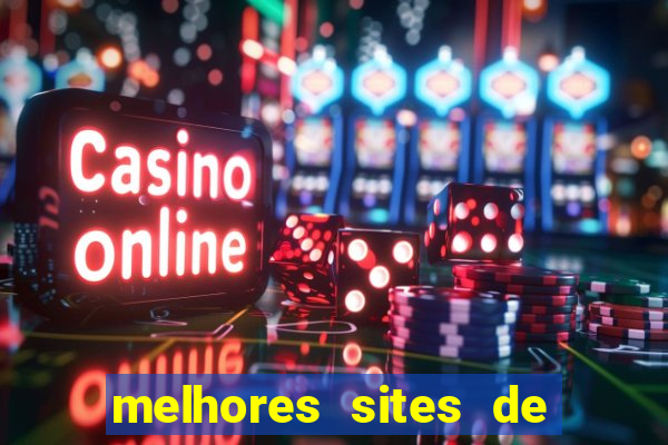 melhores sites de jogos de azar