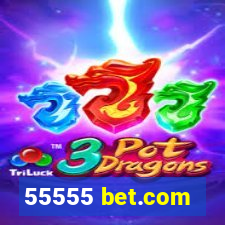 55555 bet.com