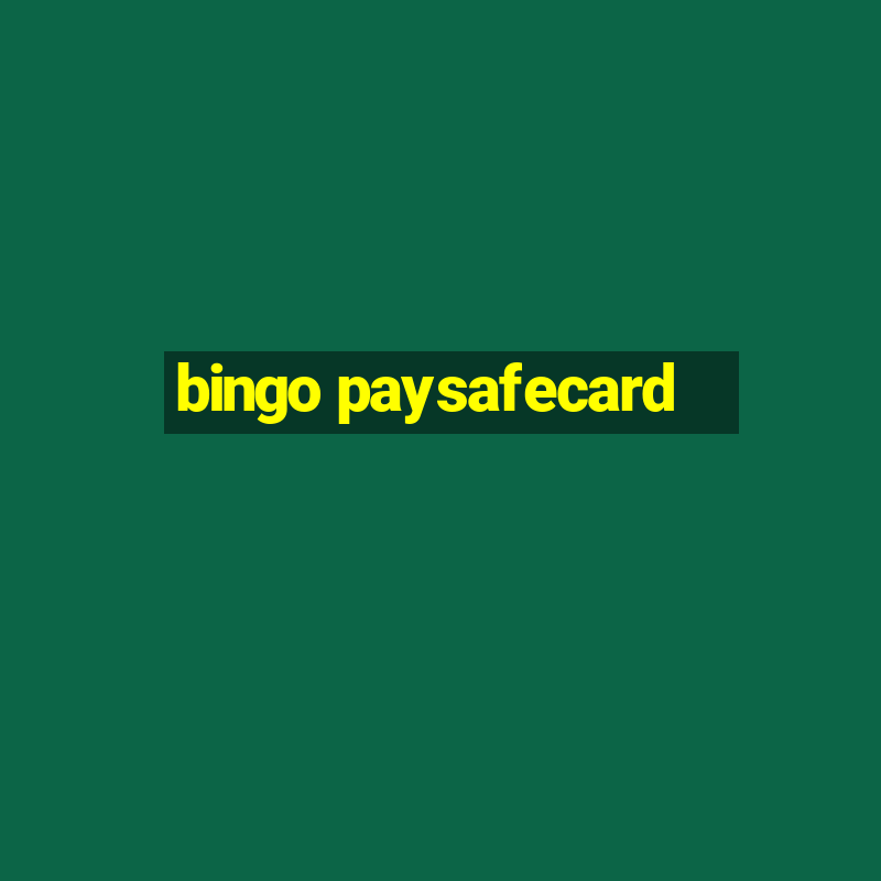 bingo paysafecard