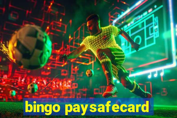 bingo paysafecard