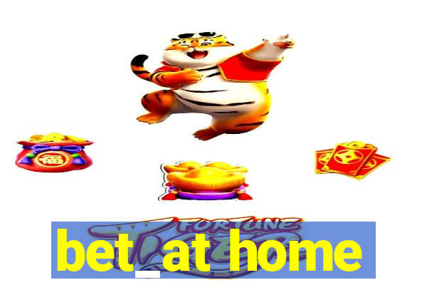 bet_at home