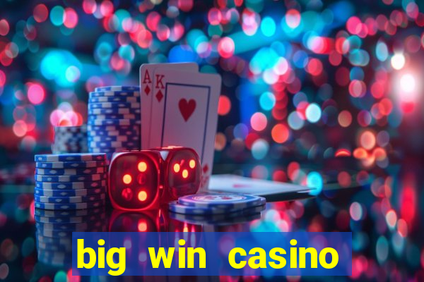 big win casino online slot