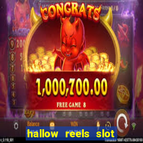 hallow reels slot free play