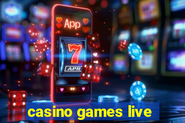 casino games live