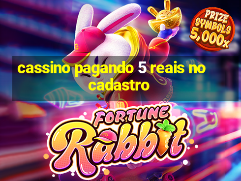 cassino pagando 5 reais no cadastro