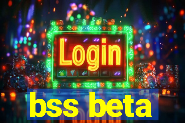 bss beta