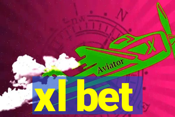 xl bet