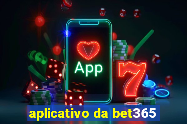 aplicativo da bet365