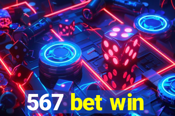 567 bet win