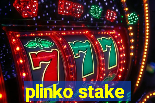 plinko stake