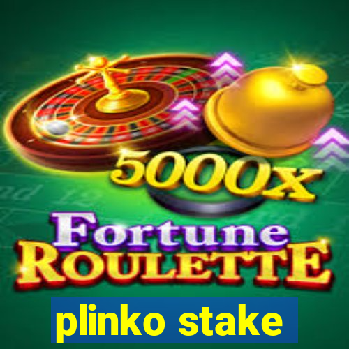 plinko stake