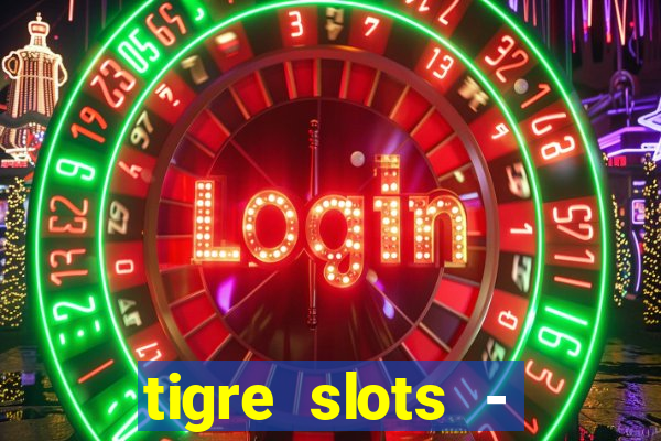 tigre slots - sortudo apk