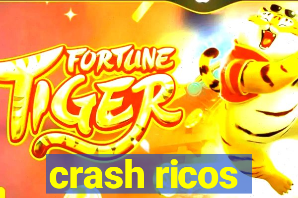 crash ricos