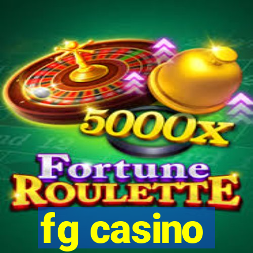 fg casino