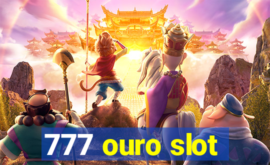 777 ouro slot