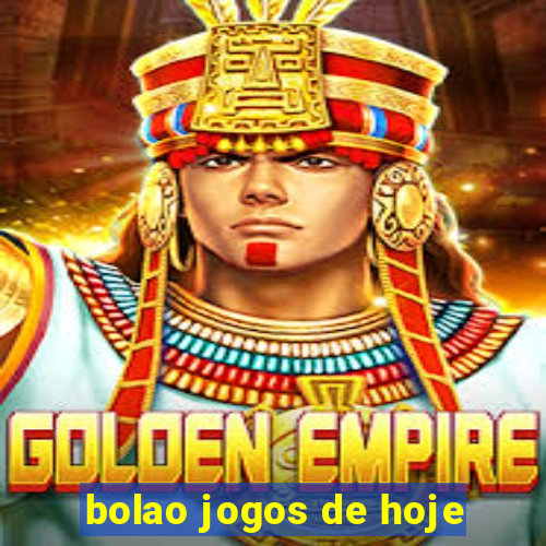 bolao jogos de hoje