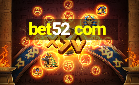 bet52 com