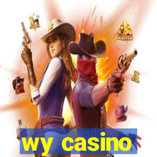 wy casino