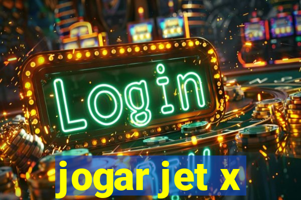 jogar jet x