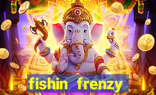 fishin frenzy online slot