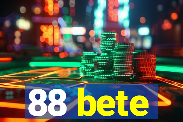 88 bete