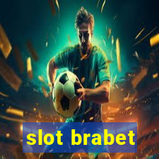 slot brabet