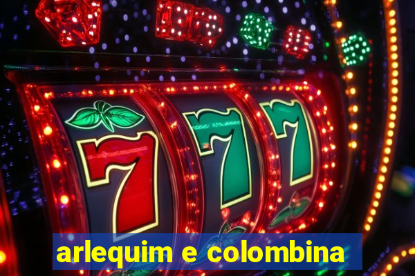 arlequim e colombina