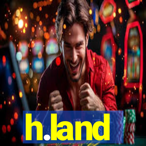 h.land