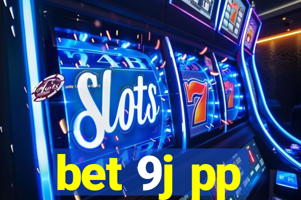 bet 9j pp