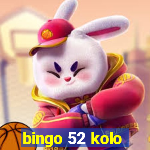 bingo 52 kolo