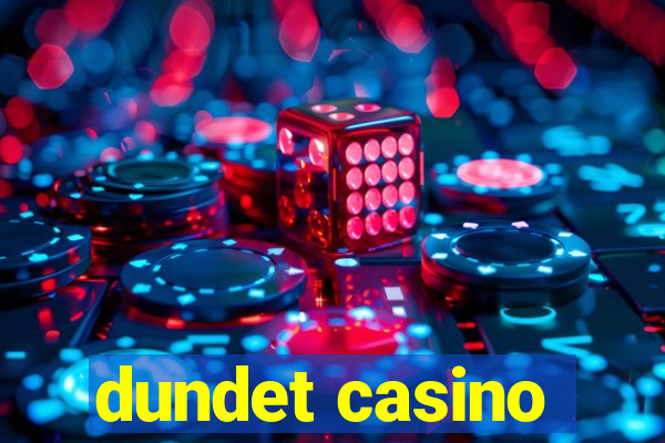 dundet casino