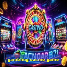 gambling casino game