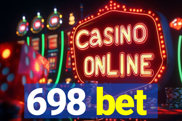 698 bet