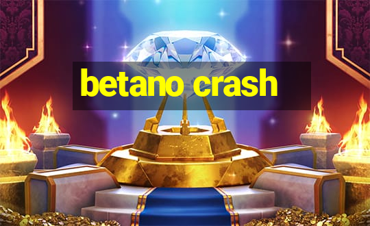 betano crash