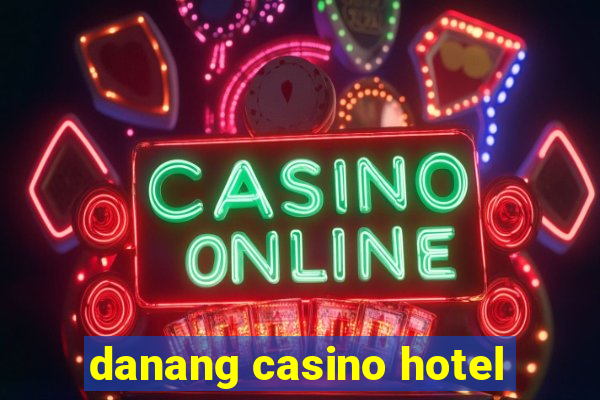 danang casino hotel