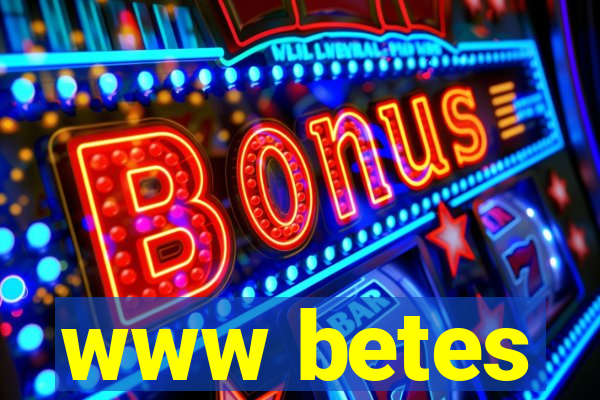 www betes