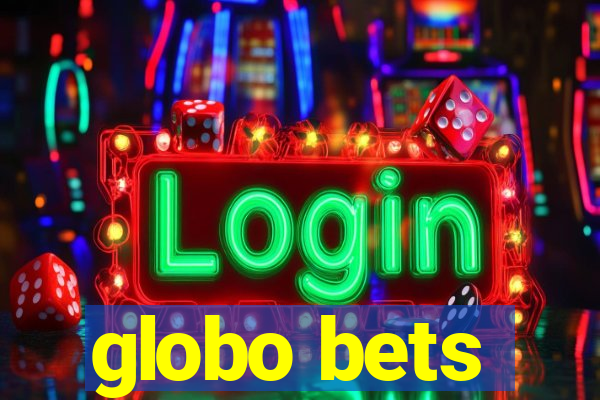 globo bets