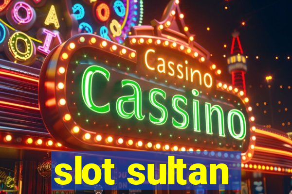 slot sultan