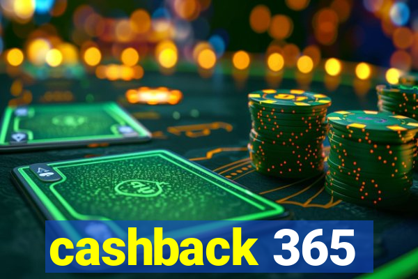 cashback 365