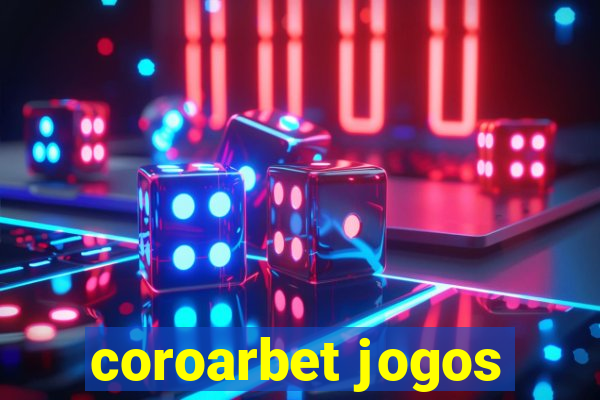 coroarbet jogos