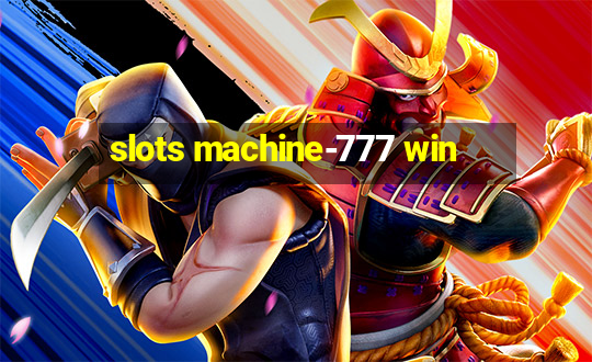 slots machine-777 win