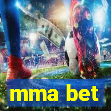 mma bet