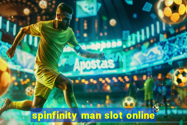 spinfinity man slot online