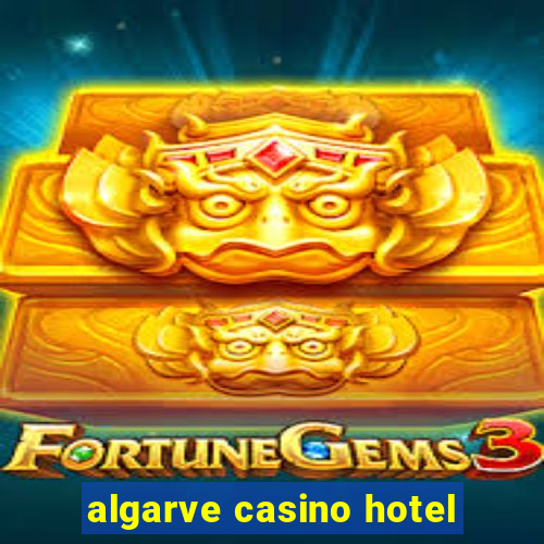 algarve casino hotel