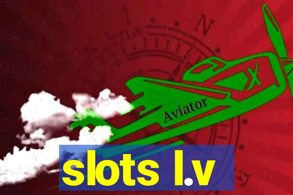 slots l.v