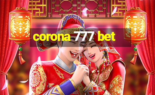 corona 777 bet