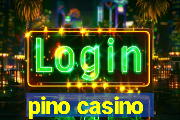 pino casino