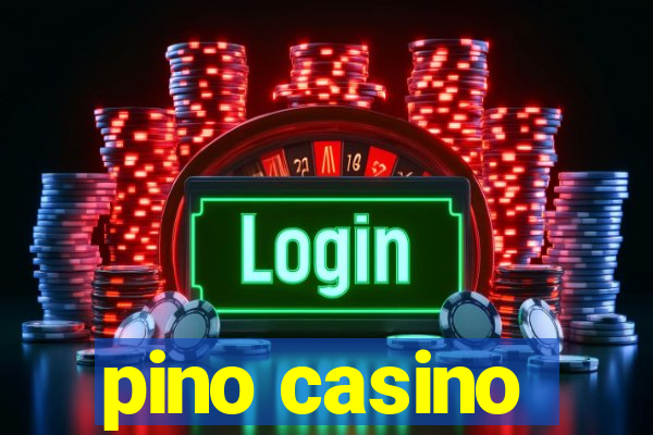 pino casino