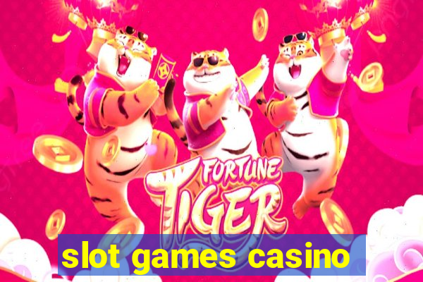 slot games casino